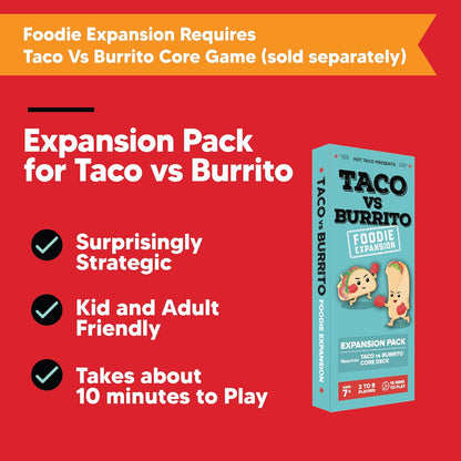 Taco vs Burrito Foodie Edition Expansion Pack - Requires Core Game to Play - Card Game Created by a 7-Year-Old and Perfect for Families, Friends, Adults, Teens & Kids